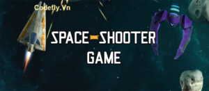 Trò chơi bắn súng không gian﻿